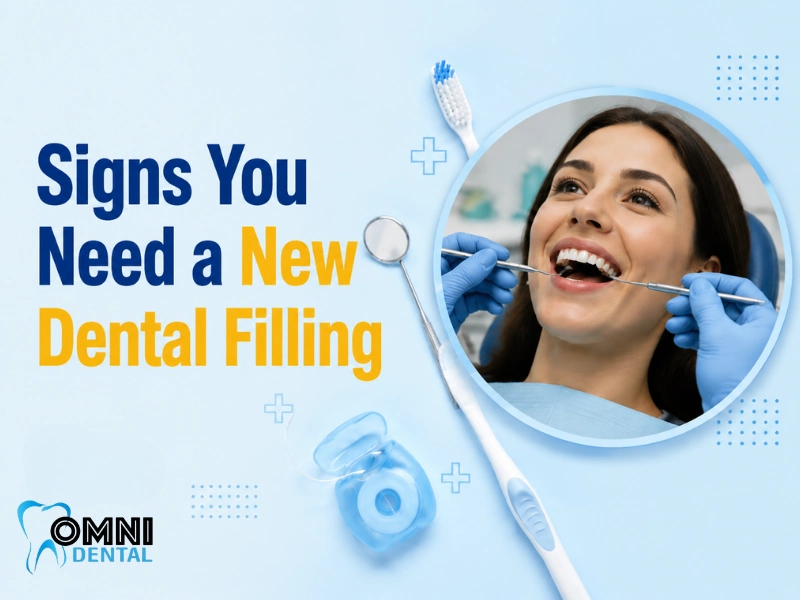 Signs You Need a New Dental Filling