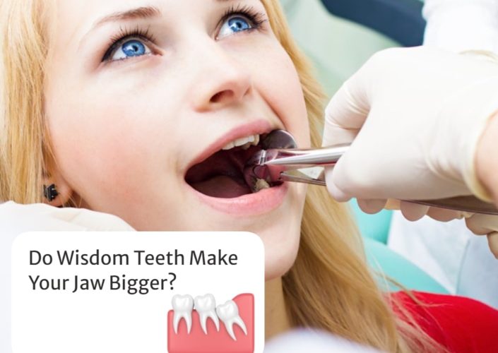 Do Wisdom Teeth Make Your Jaw Bigger