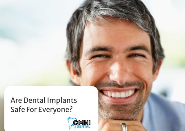 Are Dental Implants Safe For Everyone