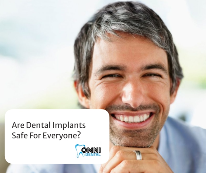 Are Dental Implants Safe For Everyone