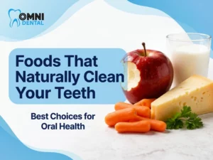 Foods That Naturally Clean Your Teeth